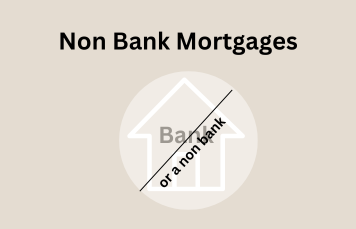 Non Bank Mortgages